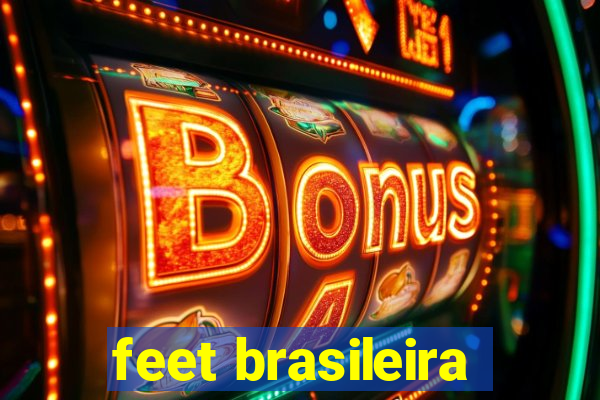 feet brasileira